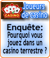 Enquête sur les motivations et les comportements des joueurs au casino.