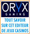 Logiciel Oryx Gaming, développeur de jeux de casino en ligne.