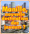 Manille et ses casinos, nouvelle destination des joueurs ?