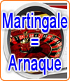 Arnaque à la roulette sur les casinos en ligne avec les martingales.