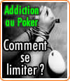 Addiction au poker, comment se limiter ?