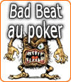 Le bad beat au poker, le moment où le tilt peut vous contrôler.