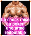 Stratégie du check raise au poker.