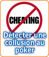 Comment détecter une collusion au poker en ligne ?