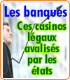 Les banques, des casinos légaux ?