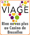 Le Casino Le Viage situé à Bruxelles a des difficultés financières.