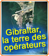 Gibraltar, un paradis pour les opérateurs de jeux d'argent en ligne.