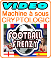 Football Frenzy, machine à sous de Cryptologic (Amaya).