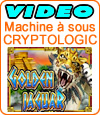 Golden Jaguar, machine à sous de Cryptologic (Amaya).