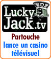 Partouche et son casino télévisuel sur la chaine Lucky Jack.