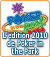 Qu’est-ce que Poker in The Park ?