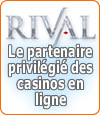 Rival Powered, le partenaire des opérateurs de casinos en ligne.