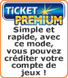 Les "Tickets Premium" pour jouer au poker et parier en ligne.