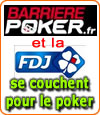 Le Groupe Barrière et la FDJ fermeront leur salle de poker le 30 Septembre.