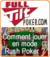 Full Tilt Poker met en place le dispositif nommé Rush Poker.