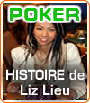 Liz Lieu, la diva du poker, une professionnelle qui ne manque pas de talent.