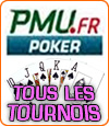 PMU Poker, tous les tournois organisés pour jouer à ce jeu.