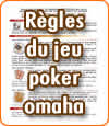 Poker Omaha high et high low, règles et stratégies.