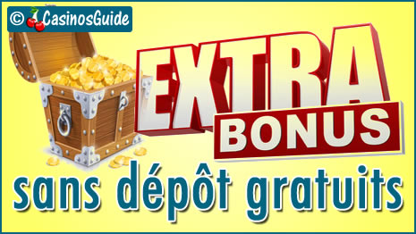 Bonus sans dépôt immédiats et gratuits des casinos en français.