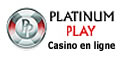 Platinum Play Casino en ligne.