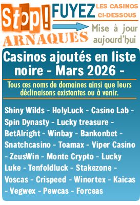 Liste noire des casinos en ligne (arnaques). Liste noire des casinos en ligne (arnaques).